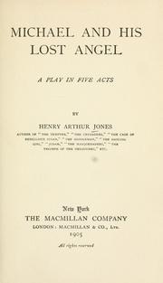 Cover of: Michael and his lost angel by Henry Arthur Jones, Henry Arthur Jones