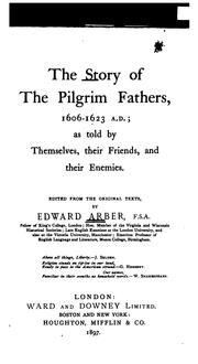 Cover of: The story of the Pilgrim fathers, 1606-1623 A.D. by Edward Arber