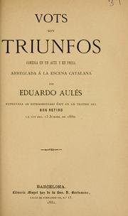 Cover of: Vots son triunfos by Eduardo Aulés Garriga