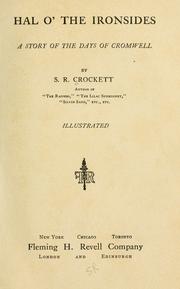 Cover of: Hal o' the Ironsides by Samuel Rutherford Crockett