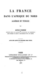 Cover of: La France dans l'Afrique du Nord: Algérie et Tunisie