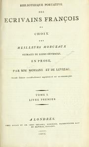 Cover of: Bibliothèque portative des écrivains françois, ou Choix des meilleurs morceaux extraits de leurs ouvrages, en prose