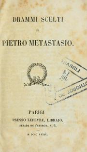 Drammi scelti by Pietro Metastasio