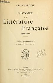Cover of: Histoire de la littérature française, 900-1900.