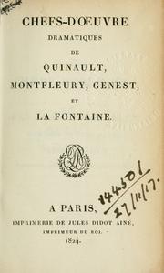 Cover of: Chefs-d'oeuvre dramatiques de Quinault, Montfleury, Genest, et La Fontaine. by 