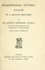 Shakespearean jottings by Hodgson, Arthur Sir.