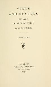 Cover of: Views and reviews by William Ernest Henley