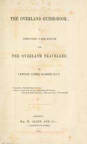 The overland guide-book by Barber, James Captain.