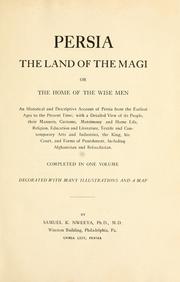 Cover of: Persia the land of the magi, or, The home of the wise men by Samuel Kasha Nweeya