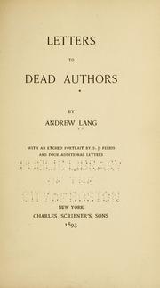 Cover of: Letters to dead authors by Andrew Lang