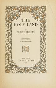 Cover of: The Holy Land by Robert Smythe Hichens