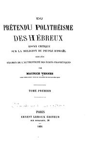 Cover of: Du prétendu polythéisme des Hébreux by Maurice Vernes