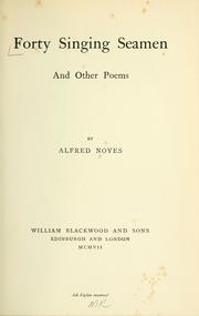 Cover of: Forty Singing Seamen by Alfred Noyes