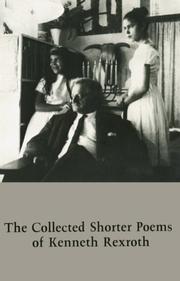 Cover of: The Collected Shorter Poems of Kenneth Rexroth by Kenneth Rexroth
