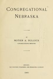 Cover of: Congregational Nebraska by Motier Acklin Bullock