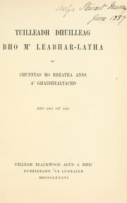 Cover of: Tuilleadh dhuilleag bho m' leabhar-latha mu chunntas mo bheatha anns a' Ghaidhealtachd by Victoria Queen of Great Britain