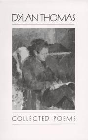 Cover of: Collected Poems of Dylan Thomas 1934-1952 (New Directions Book)