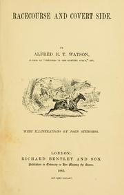 Cover of: Racecourse and covert side by Alfred Edward Thomas Watson