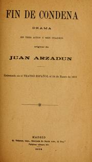 Cover of: Fin de condena: drama en tres actos y seis cuadros