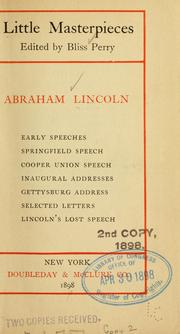 Cover of: ...Early speeches, Springfield speech, Cooper union speech, inaugural addresses, Gettysburg address, selected letters, Lincoln's lost speech. by Abraham Lincoln
