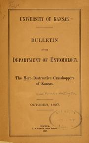 The more destructive grasshoppers of Kansas by Francis Huntington Snow