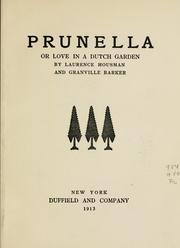 Cover of: Prunella: or, Love in a Dutch garden