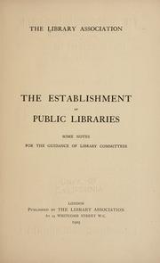 Cover of: The establishment of public libraries by Library Association.