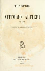 Cover of: Tragedie by Vittorio Alfieri, Vittorio Alfieri