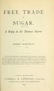 Cover of: Free trade in sugar: a reply to Sir Thomas Farrer