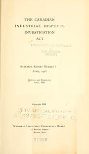Cover of: Canadian industrial disputes investigation act.
