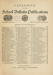 Cover of: Catalogue of the school bulletin publications ...