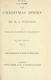 Cover of: The Christmas books of Mr. M. A. Titmarsh.