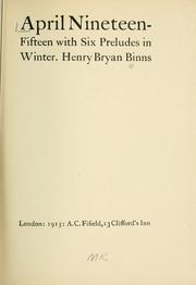 Cover of: April nineteen-fifteen: with six preludes in winter.