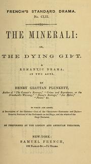 Cover of: The Minerali, or, The dying gift: a romantic drama in two acts