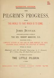 Cover of: The pilgrim's progress from this world to that which is to come by John Bunyan