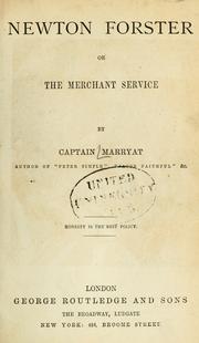 Cover of: Newton Forster: or, The merchant service.