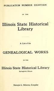 Publications of the Illinois State Historical Library, Illinois State Historical Society by Illinois State Historical Library