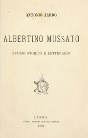 Cover of: Albertino Mussato: studio storico e letterario.