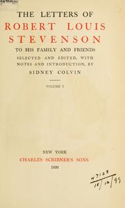 Cover of: Letters to his family and friends.: Selected and edited with notes and introd. by Sidney Colvin.