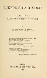 Cover of: Unknown to history by Charlotte Mary Yonge