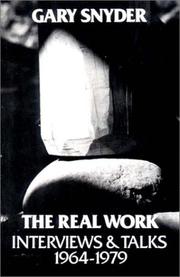 Cover of: The real work by Gary Snyder