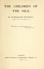 Cover of: The children of the Nile by Marmaduke William Pickthall