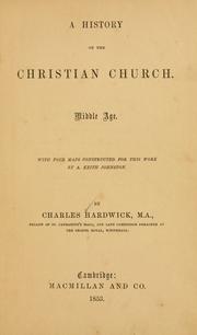 Cover of: A history of the Christian Church by Hardwick, Charles
