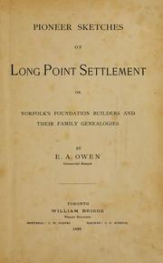 Cover of: Pioneer sketches of Long Point settlement: or, Norfolk's foundation builders and their family genealogies