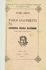 Cover of: Lucrezia Maria Davidson: dramma storico in quattro atti.