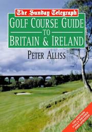 Cover of: Golf Course Guide to Britain and Ireland by Peter Alliss