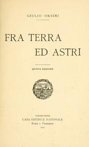 Cover of: Fra terra ed astri [di] Giulio Orsini.