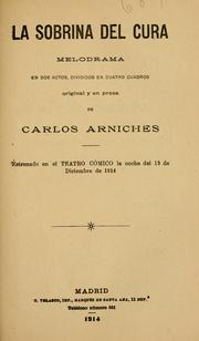 Cover of: sobrina del cura: melodrama en dos actos, divididos en cuatro cuadros original y en prosa