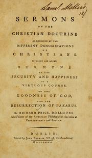 Cover of: Sermons on the Christian doctrine as received by the different denominations of Christians by Richard Price