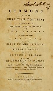 Sermons on the Christian doctrine as received by the different denominations of Christians by Price, Richard